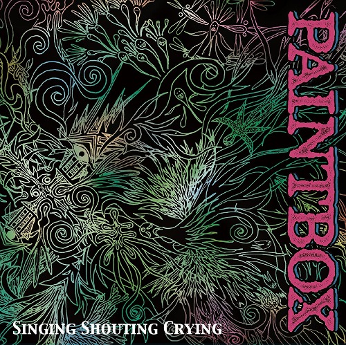 PAINTBOX / Singing Shouting Crying(紙ジャケット)