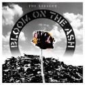 THE SAVAGES / BLOOM ON THE ASH