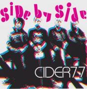 CIDER 77 / SIDE BY SIDE