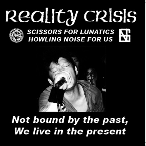 REALITY CRISIS / NOT BOUND BY THE PAST～ (CD)