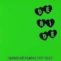 DERIDE / HARDCORE TRACKS 1997-2012 再プレス盤