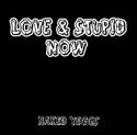 NAKED YEGGS / LOVE&STUPID NOW