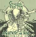 CRUCIAL SECTION / AGAINST THE WIND EP
