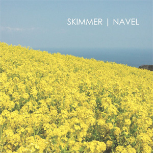 Skimmer / Navel Split CD