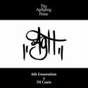 6th Generation x DJ Casin The Agitating Point