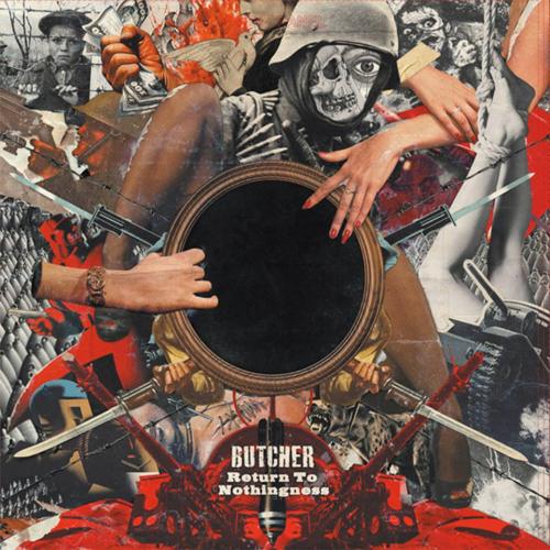 BUTCHER / Return To Nothingness