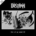 DUSTPAN / Out of my mind EP (LP+同内容CD付き)