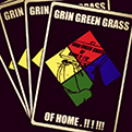 GRIN GREEN GRASS OF HOME